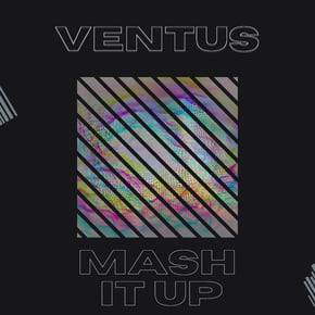 MASH IT UP by Ventus Cover Art