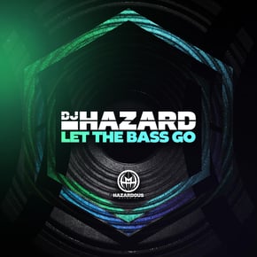 Let the Bass Go by DJ Hazard Cover Art