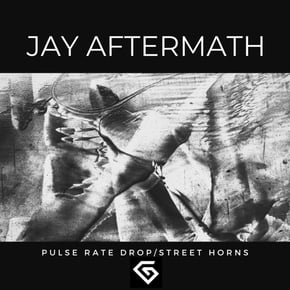 Pulse Rate Drop / Street Horns by Jay Aftermath Cover Art