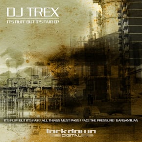 Its Ruff But Its Fair EP by Trex Cover Art