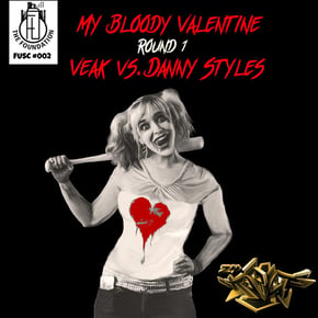My Bloody Valentine Round 1 by Salaryman, Veak & Danny Styles Cover Art