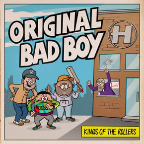 Original Bad Boy by Kings Of The Rollers Cover Art