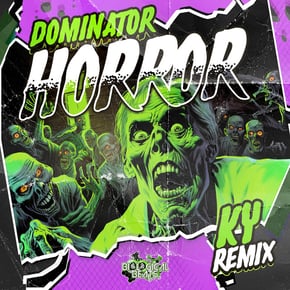 Horror (KY Remix) by Dominator Cover Art