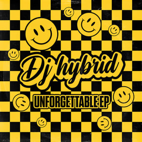 Unforgettable EP by Harley D & DJ Hybrid Cover Art