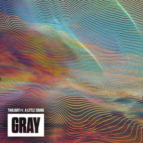 Twilight by Gray & A Little Sound Cover Art