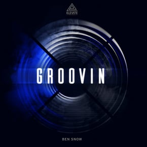 Groovin by Ben Snow Cover Art