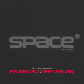 Futureworld / What U Do 2 Me by Sonic Cover Art