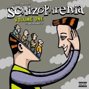 Schizophrenia, Vol.1 (feat. Mr Traumatik) by Mr Traumatik & Skitzy Cover Art