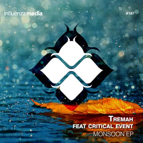 Monsoon EP by Tremah & Critical Event Cover Art