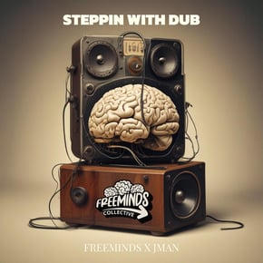 Steppin with Dub by Jman & FREE'MINDS Cover Art