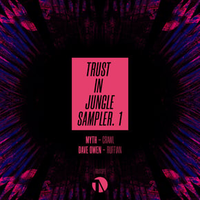 Trust In Jungle Vol.1 (Sampler 1) by Myth & Dave Owen Cover Art