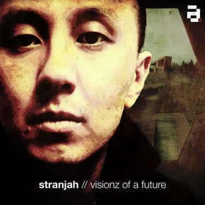 Visionz of A Future by STRANJAH Cover Art
