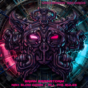 Nah Slow Down by Brian Brainstorm Cover Art