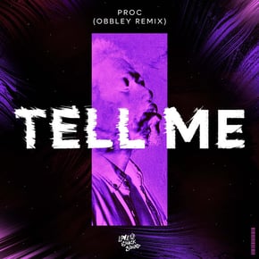 TELL ME (Obbley Remix) by Obbley Cover Art