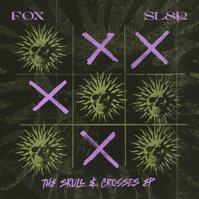 Skull & Crosses EP by Sl8r & Fox Cover Art