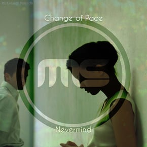 Nevermind by Change of Pace Cover Art
