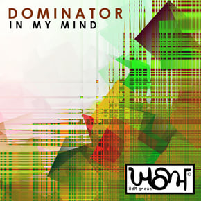 In My Mind by Dominator Cover Art