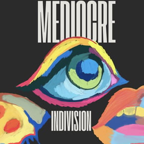 Mediocre by Indivision Cover Art