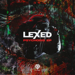 Psychosis EP by Lexed Cover Art