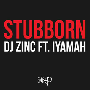 Stubborn by DJ Zinc Cover Art