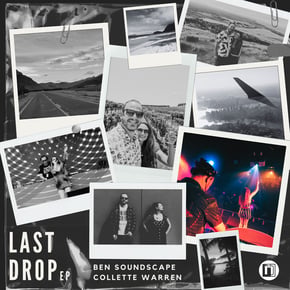 Last Drop EP by Ben Soundscape & Collette Warren Cover Art