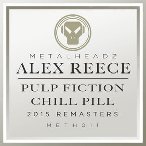 Pulp Fiction / Chill Pill (2015 Remasters) by Alex Reece Cover Art