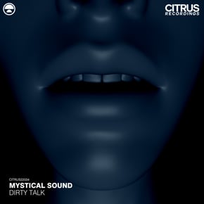 Dirty Talk by Mystical Sound Cover Art