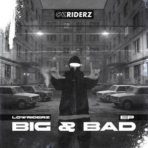 Big & Bad by Lowriderz Cover Art