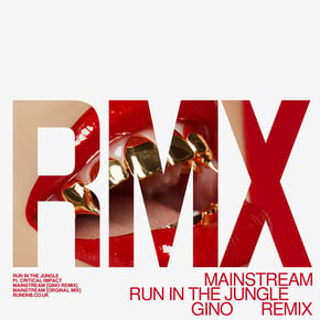 Mainstream by D*Minds, T>I, Run In The Jungle & Gino Cover Art