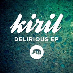 Delirious EP by Kiril Cover Art