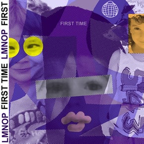 FIRST TIME by LMNOP Cover Art