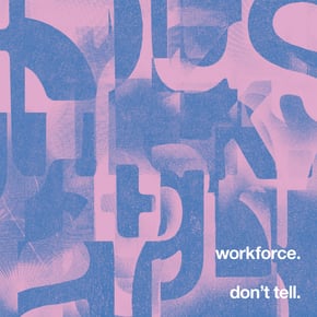 Don't Tell by Workforce Cover Art