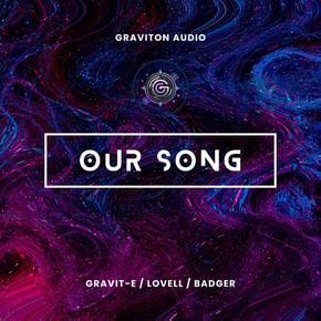 Our Song by Gravit-E Cover Art