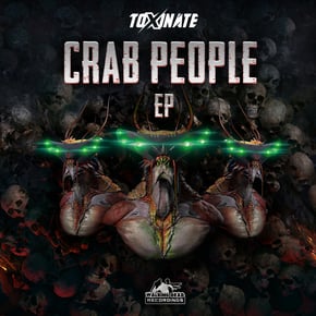 Crab People by Toxinate Cover Art