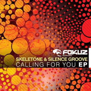 Calling For You EP by Skeletone & Silence Groove Cover Art