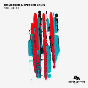 Soul Killer by Dr Meaker & Speaker Louis Cover Art