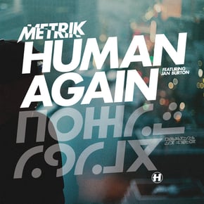 Human Again by Metrik Cover Art