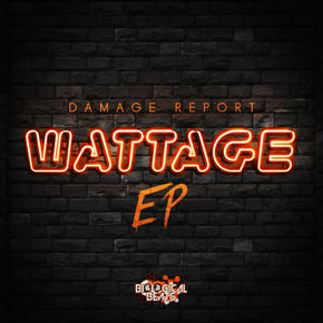 Wattage EP by Damage Report Cover Art