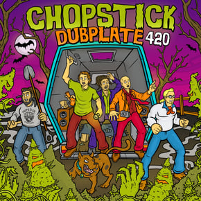 420 by Chopstick Dubplate Cover Art