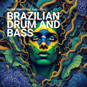 Brazilian Drum and Bass by Oliver Ferrer Cover Art