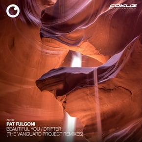 Beautiful You / Drifter (The Vanguard Project Remixes) by Pat Fulgoni & The Vanguard Project Cover Art