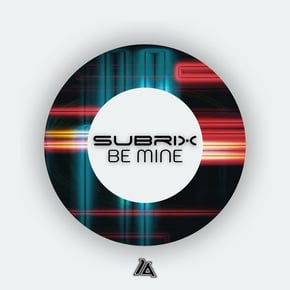 Be Mine / Not Just Nothing by Subrix Cover Art