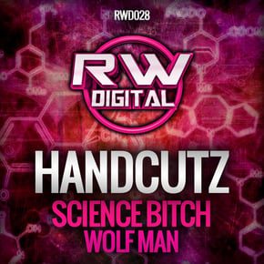 Science Bitch / Wolf Man by Handcutz Cover Art