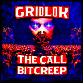 The Call / Bitcreep by Gridlok Cover Art