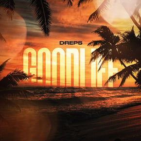 Good Life by Dreps Cover Art