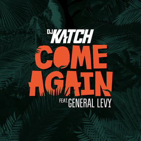 Come Again by General Levy & DJ Katch Cover Art