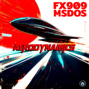 Aerodynamics by FX909 & MSDOS Cover Art
