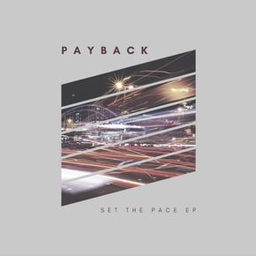 Set The Pace EP by Payback Cover Art