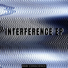 Interference EP by Raw Conscience & Response Cover Art