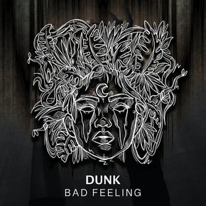 Bad Feeling by Dunk Cover Art